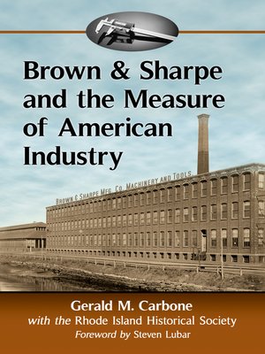 cover image of Brown & Sharpe and the Measure of American Industry